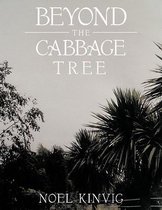 Beyond the Cabbage Tree