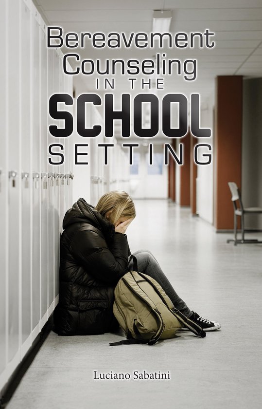 Bereavement Counseling in the School Setting - cover