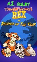 Tyrabbisaurus Rex- Revenge of the Tiger