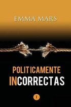 Politicamente Incorrectas