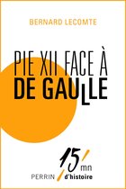 Pie XII contre De Gaulle