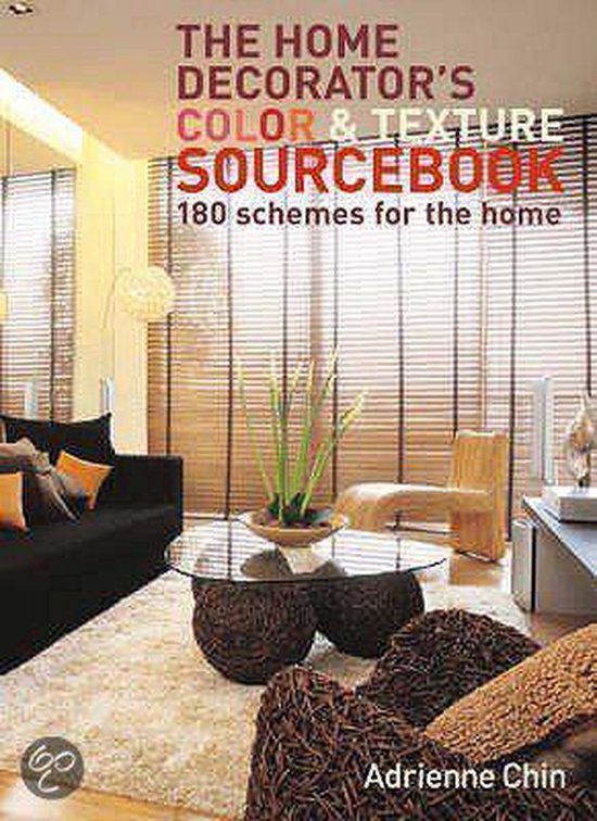 The Home Decorator's Colour and Texture Sourcebook: 180 Sche ... - cover