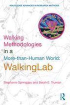Routledge Advances in Research Methods - Walking Methodologies in a More-than-human World