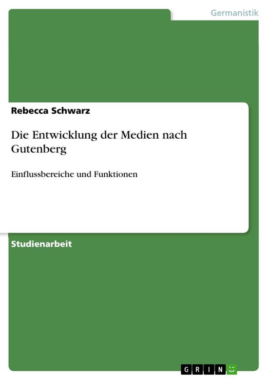 Die Entwicklung der Medien nach Gutenberg - cover