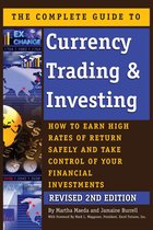 The Complete Guide to Currency Trading & Investing