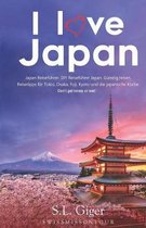 I Love Japan (Japan Reisef�hrer)