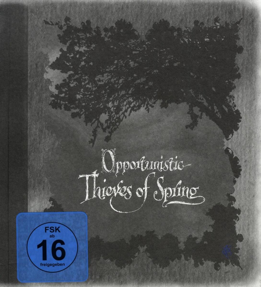 Oppurtunistic Thieves Of Spring