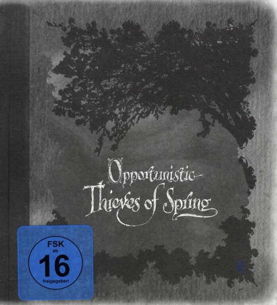 Oppurtunistic Thieves Of Spring