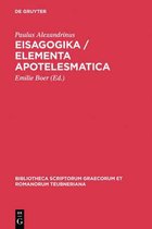 Bibliotheca Scriptorum Graecorum Et Romanorum Teubneriana- Eisagogika / Elementa apotelesmatica