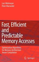 Fast, Efficient and Predictable Memory Accesses