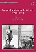 Transculturation In British Art, 1770-1930