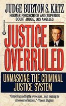 Justice Overruled