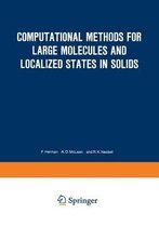 Computational Methods for Large Molecules and Localized States in Solids