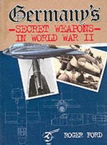 Germany's Secret Weapons in World War II