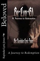 Beloved, a Journey to Redemption