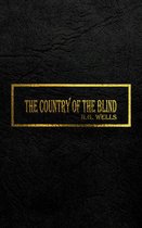 H.G. Wells Shot Series - THE COUNTRY OF THE BLIND