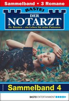 Der Notarzt Sammelband 4 - Der Notarzt Sammelband 4 - Arztroman