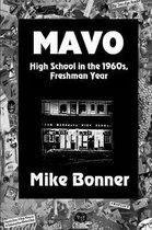 Mavo - High School in the 1960s, Freshman Year
