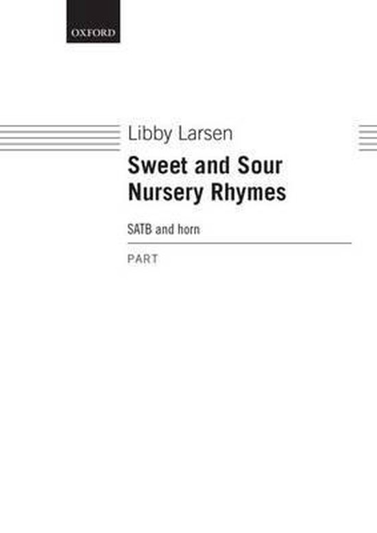Sweet and Sour Nursery Rhymes, Libby Larsen 9780193862777 Boeken