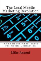 The Local Mobile Marketing Revolution