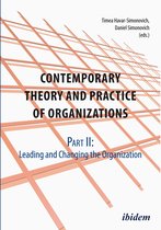 Contemporary Practice and Theory of Organisations – Part 2: