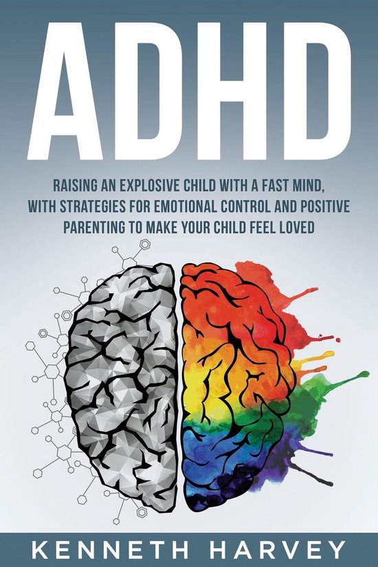 ADHD Raising an Explosive Child with a Fast Mind: With Strategies for ...
