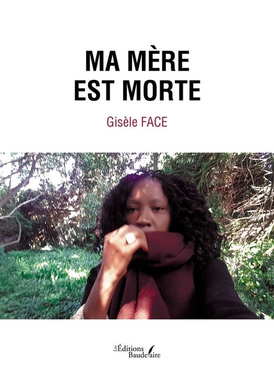 Ma mère est morte (ebook), Gisèle Face 9791020357601 Boeken bol