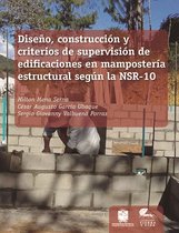 Tierra y Vida 10 - Diseño, construcción y criterios de supervisión de edificaciones en mampostería estructural según la NSR-10
