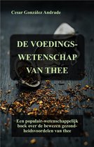 Voedings- en gezondheidsboeken in het Nederlands - De Voedingswetenschap Van Thee