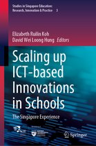 Studies in Singapore Education: Research, Innovation & Practice- Scaling up ICT-based Innovations in Schools