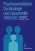 Psychosomatische Gynakologie Und Geburtshilfe 1989/90
