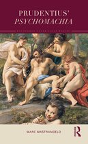 Routledge Later Latin Poetry- Prudentius’ Psychomachia