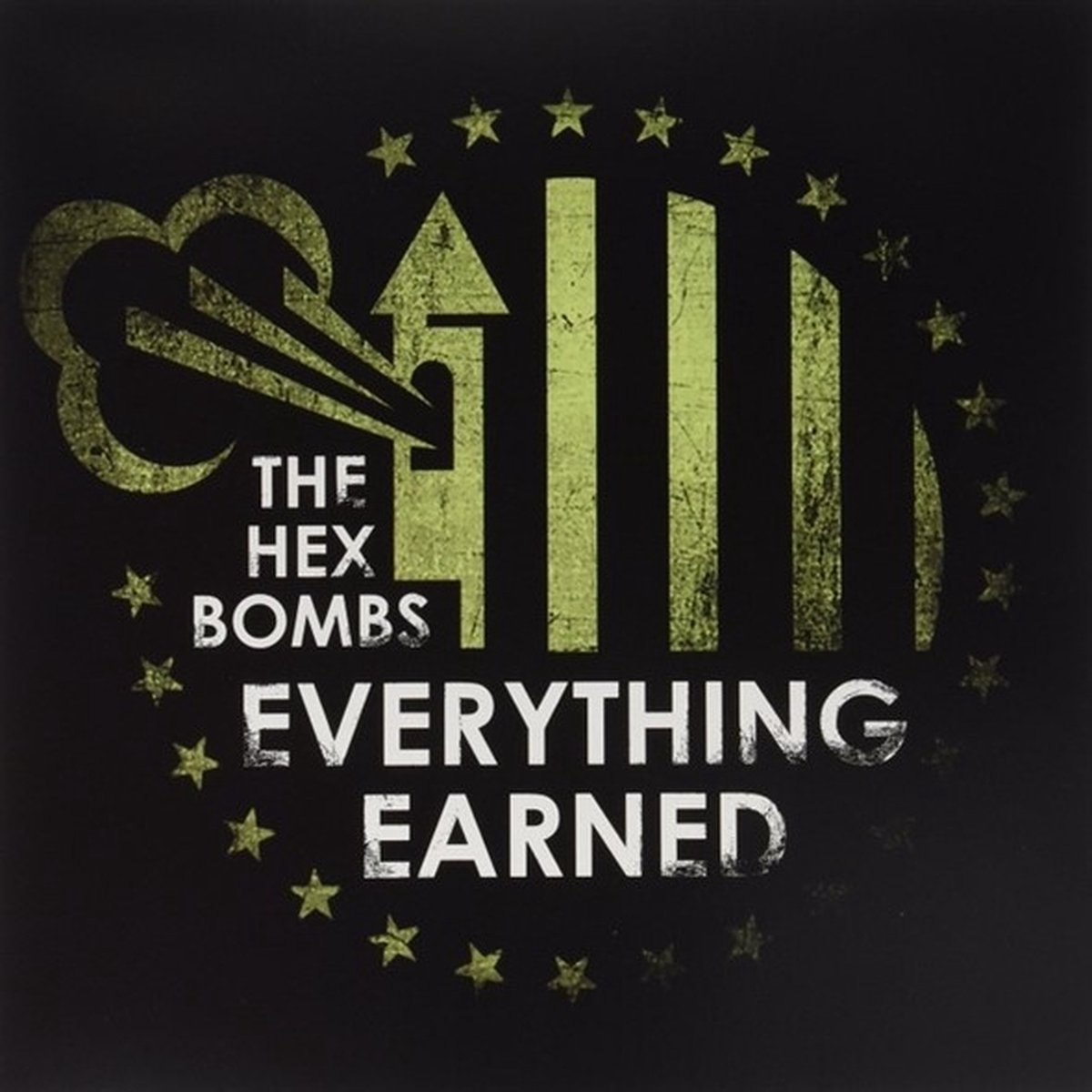 Hex Bombs - Everything Earned (LP) (Limited Edition) (Coloured Vinyl)
