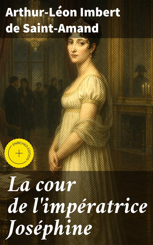 La cour de l'impératrice Joséphine - cover