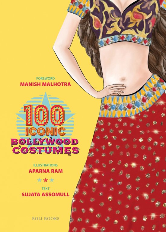 100 Iconic Bollywood Costumes - cover