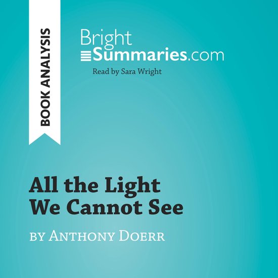 All the Light We Cannot See by Anthony Doerr (Book Analysis) - cover