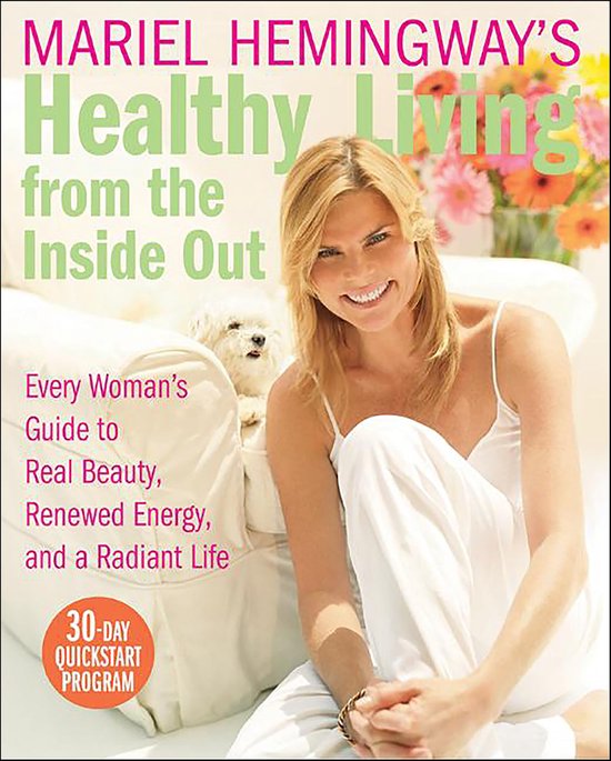 Mariel Hemingway's Healthy Living from the Inside Out - cover