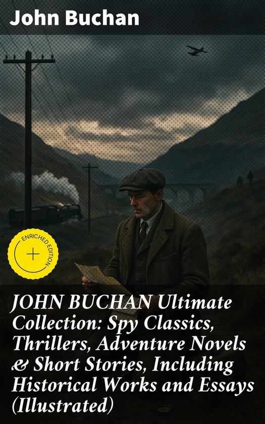 JOHN BUCHAN Ultimate Collection: Spy Classics, Thrillers, Ad ... - cover