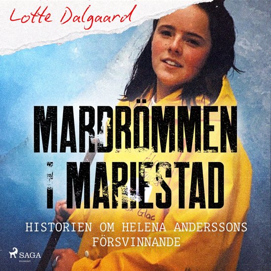 Mardrömmen i Mariestad – Historien om Helena Anderssons f ... - cover
