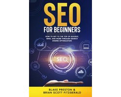 SEO Voor Beginners: Verbeter Je Zichtbaarheid op Google en Bing