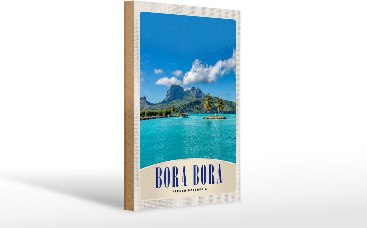 Holzschild Reise 20x30cm Bora Bora Insel Polylnesia