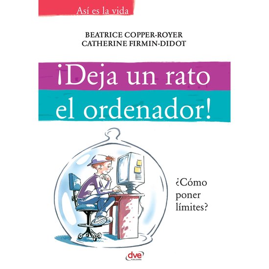 ¡Deja un rato el ordenador! - cover