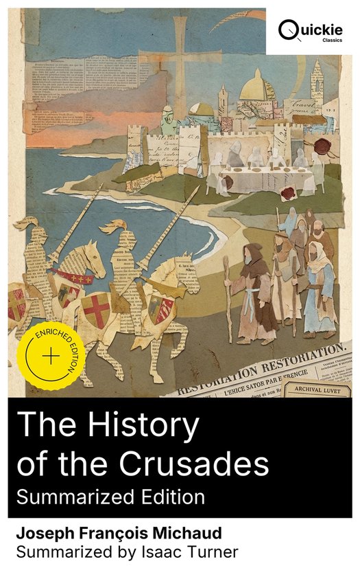 The History of the Crusades (Summarized Edition)