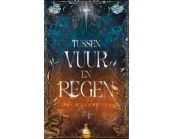 Tussen vuur en regen