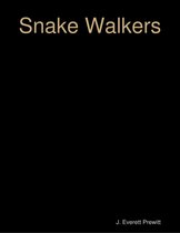 Snake Walkers
