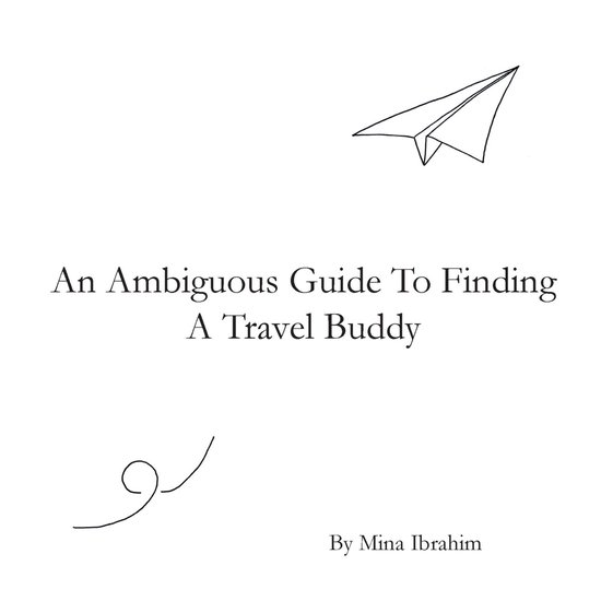 An Ambiguous Guide To Finding A Travel Buddy - cover