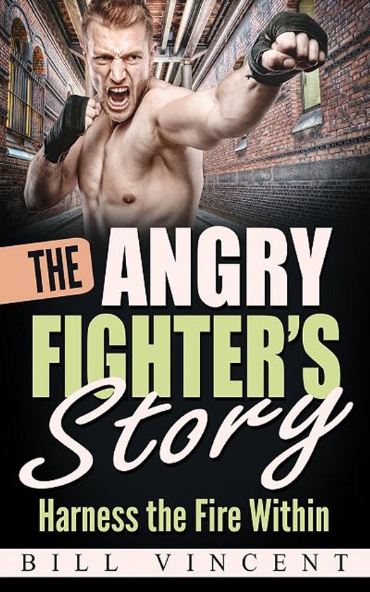 The Angry Fighter's Story - cover