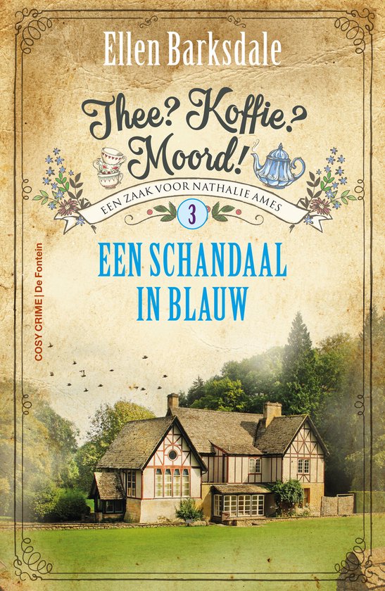 Thee? Koffie? Moord! 3 - Een schandaal in blauw - cover