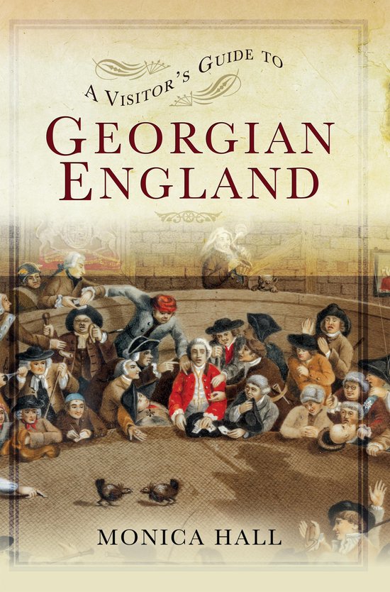 A Visitor's Guide - A Visitor's Guide to Georgian England - cover