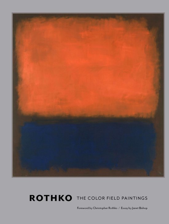 Boek 'Rothko: The Color Field Paintings' met op de kaft een oranje en blauw schilderij van Rothko.